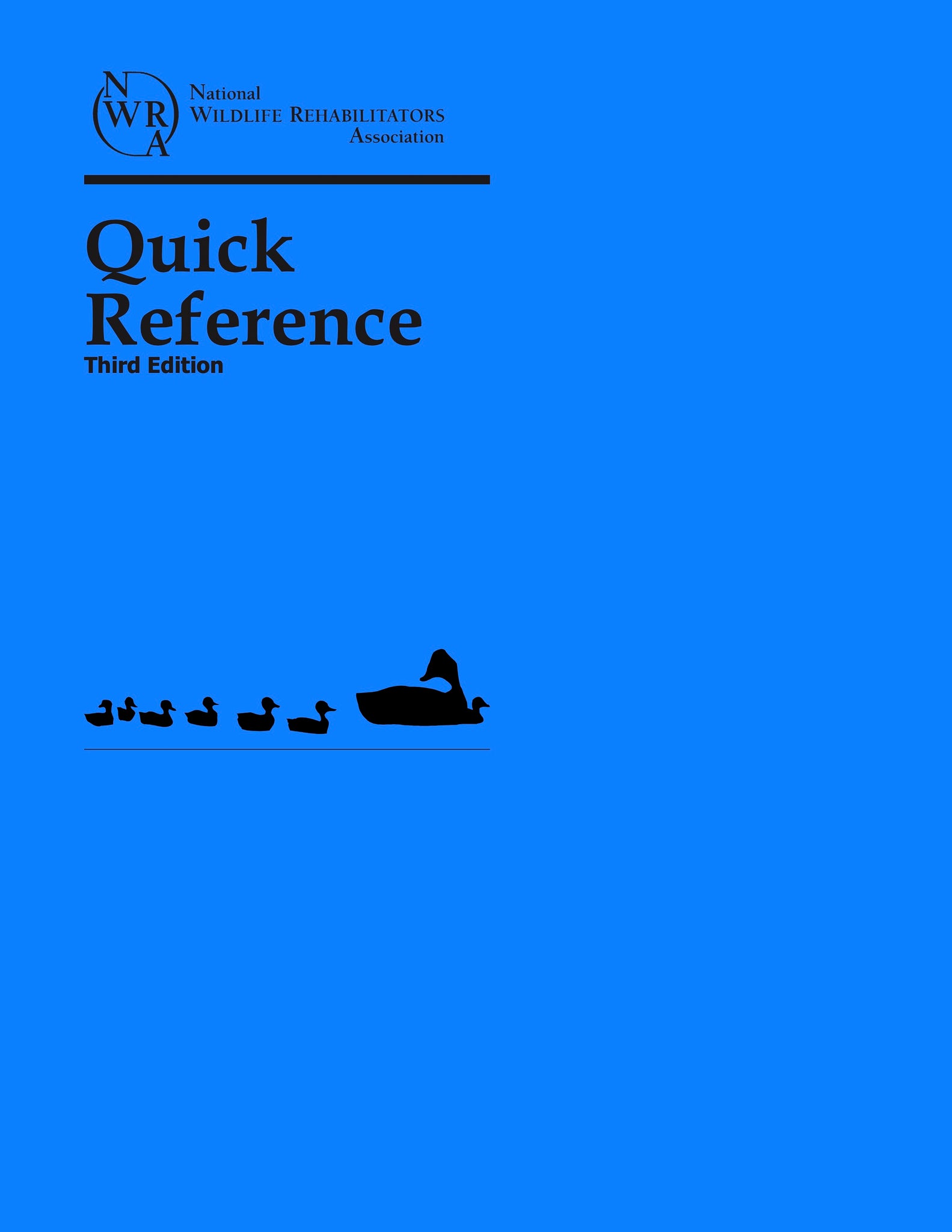 Quick Reference 3rd Edition – National Wildlife Rehabilitators
