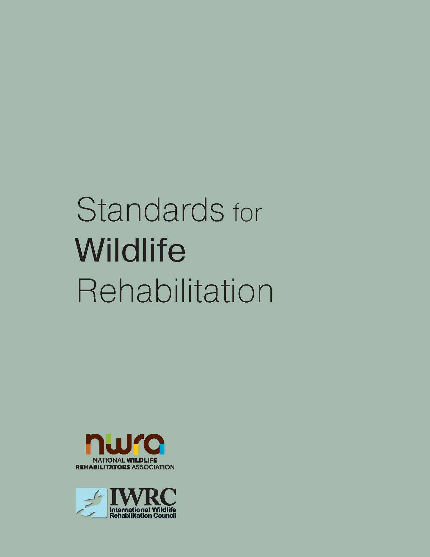 Standards for Wildlife Rehabilitation (Available in Ebook or Print)